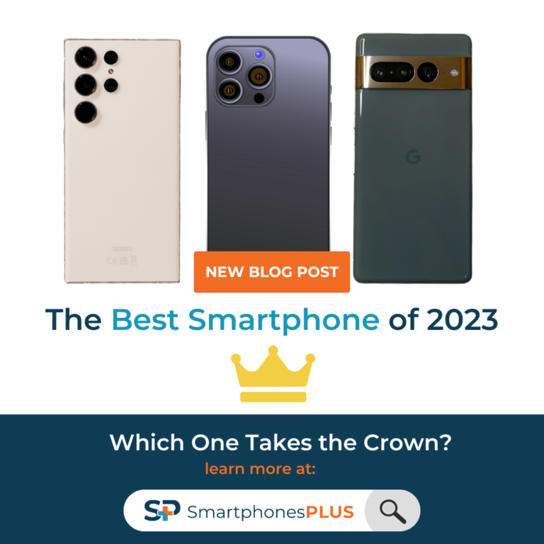 The Best Smartphone of 2023 SmartphonesPLUS
